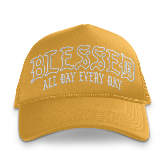 Blessed All Day Every Day Gold Trucker Hat | OIAL