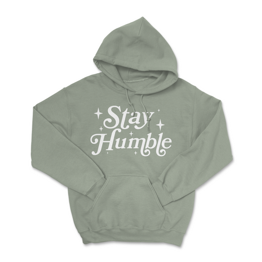 Stay Humble Hoodie - Live Life with Purpose | OIAL